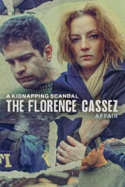 watch A Kidnapping Scandal: The Florence Cassez Affair free online