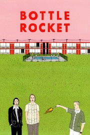 watch Bottle Rocket free online