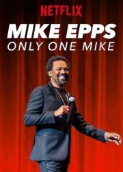 watch Mike Epps: Only One Mike free online