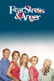 watch Fear, Stress & Anger free online