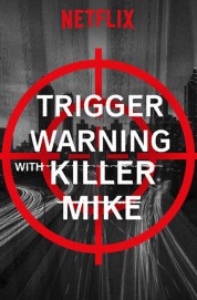 watch Trigger Warning with Killer Mike free online