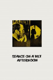 watch Seance on a Wet Afternoon free online