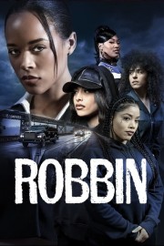 watch Robbin free online