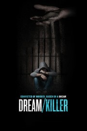 watch Dream/Killer free online