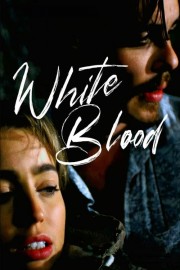 watch White Blood free online