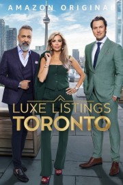 watch Luxe Listings Toronto free online