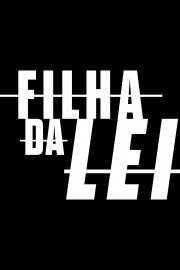 watch Filha da Lei free online