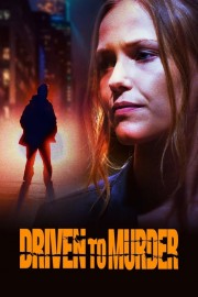 watch Driven to Murder free online