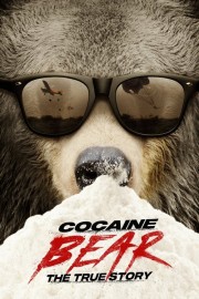 watch Cocaine Bear: The True Story free online