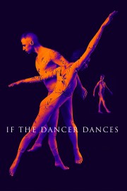 watch If the Dancer Dances free online