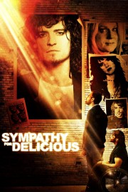 watch Sympathy for Delicious free online