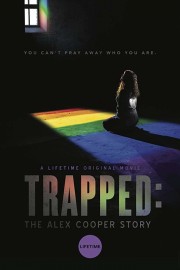 watch Trapped: The Alex Cooper Story free online