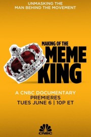 watch Making of the Meme King free online