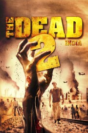 watch The Dead 2: India free online