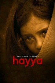 watch Hayya: The Power of Love 2 free online