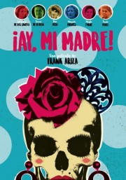 watch Ay, mi madre! free online