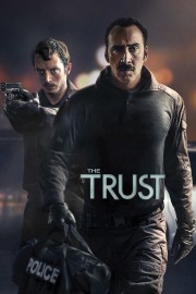 watch The Trust free online