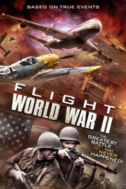 watch Flight World War II free online