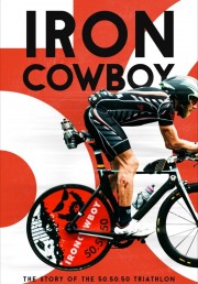 watch Iron Cowboy: The Story of the 50.50.50 Triathlon free online