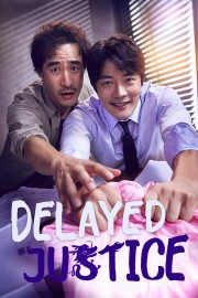 watch Delayed Justice free online