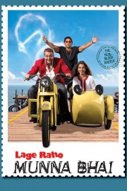 watch Lage Raho Munna Bhai free online