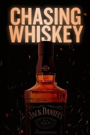 watch Chasing Whiskey free online