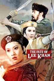 watch The Fate of Lee Khan free online