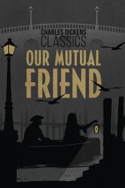 watch Our Mutual Friend free online