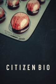 watch Citizen Bio free online