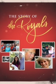 watch The Story of the Royals free online