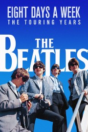 watch The Beatles: Eight Days a Week - The Touring Years free online