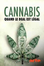 watch Cannabis quand le deal est légal free online