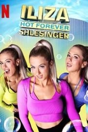 watch Iliza Shlesinger: Hot Forever free online